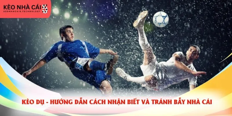 Kèo dụ